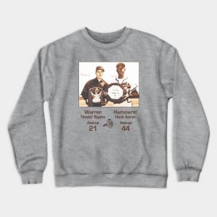 Hammerin' Hank Aaron • Warren Hooks Spahn Crewneck Sweatshirt